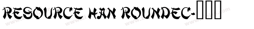 Resource Han RoundeC字体转换